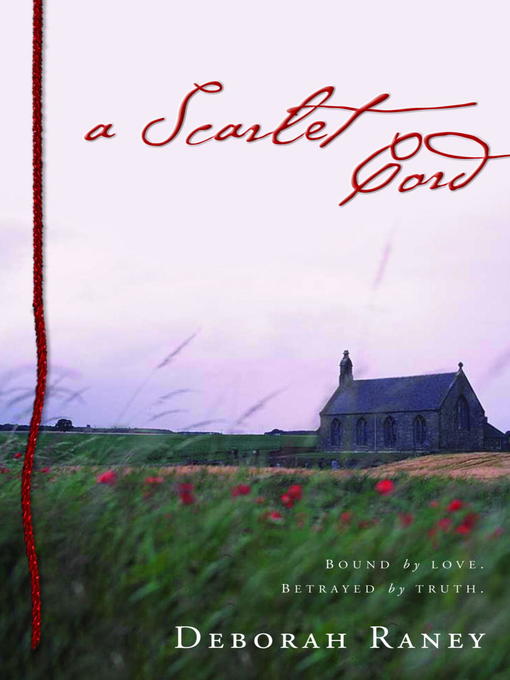 Title details for A Scarlet Cord by Deborah Raney - Wait list